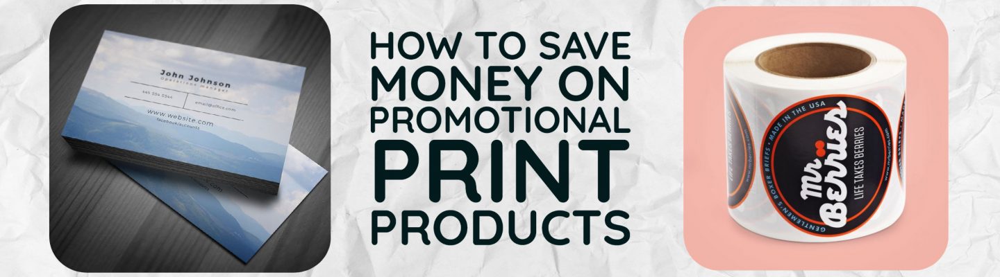 save money on print products